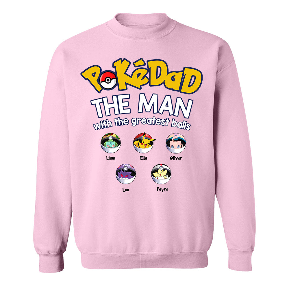 PokeDad The Man With The Greatest Balls, Personalized Pokemon Dad Shirt with Custom Kids Name, Gift For Dad, Gift For Grandpa MI209 TH23
