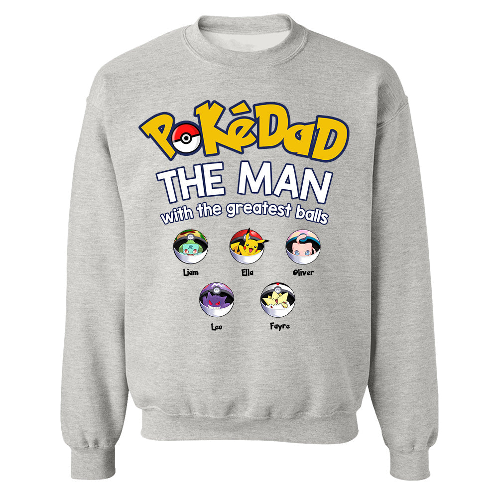 PokeDad The Man With The Greatest Balls, Personalized Pokemon Dad Shirt with Custom Kids Name, Gift For Dad, Gift For Grandpa MI209 TH23