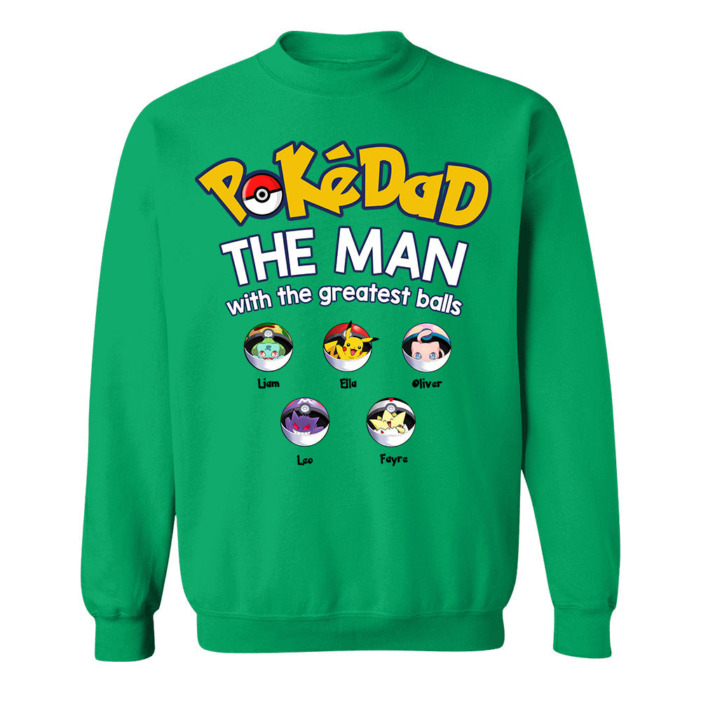 PokeDad The Man With The Greatest Balls, Personalized Pokemon Dad Shirt with Custom Kids Name, Gift For Dad, Gift For Grandpa MI209 TH23