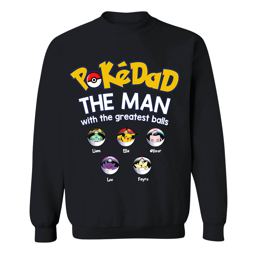 PokeDad The Man With The Greatest Balls, Personalized Pokemon Dad Shirt with Custom Kids Name, Gift For Dad, Gift For Grandpa MI209 TH23