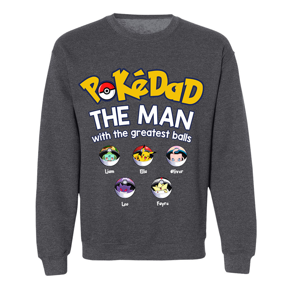 PokeDad The Man With The Greatest Balls, Personalized Pokemon Dad Shirt with Custom Kids Name, Gift For Dad, Gift For Grandpa MI209 TH23