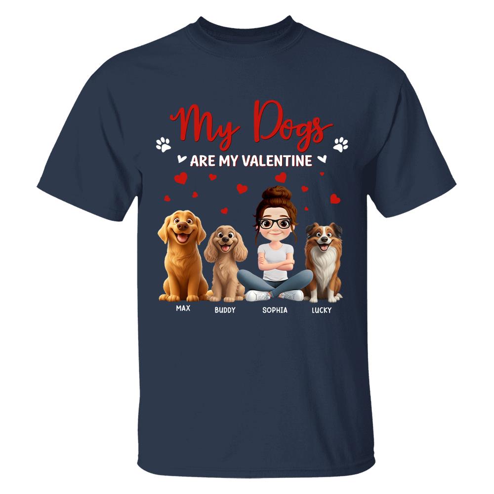 My Dog Is My Valentine, Personalized Shirt For Dog Mom, Dog Dad, Gift For Dog Lover T1807 Hv01