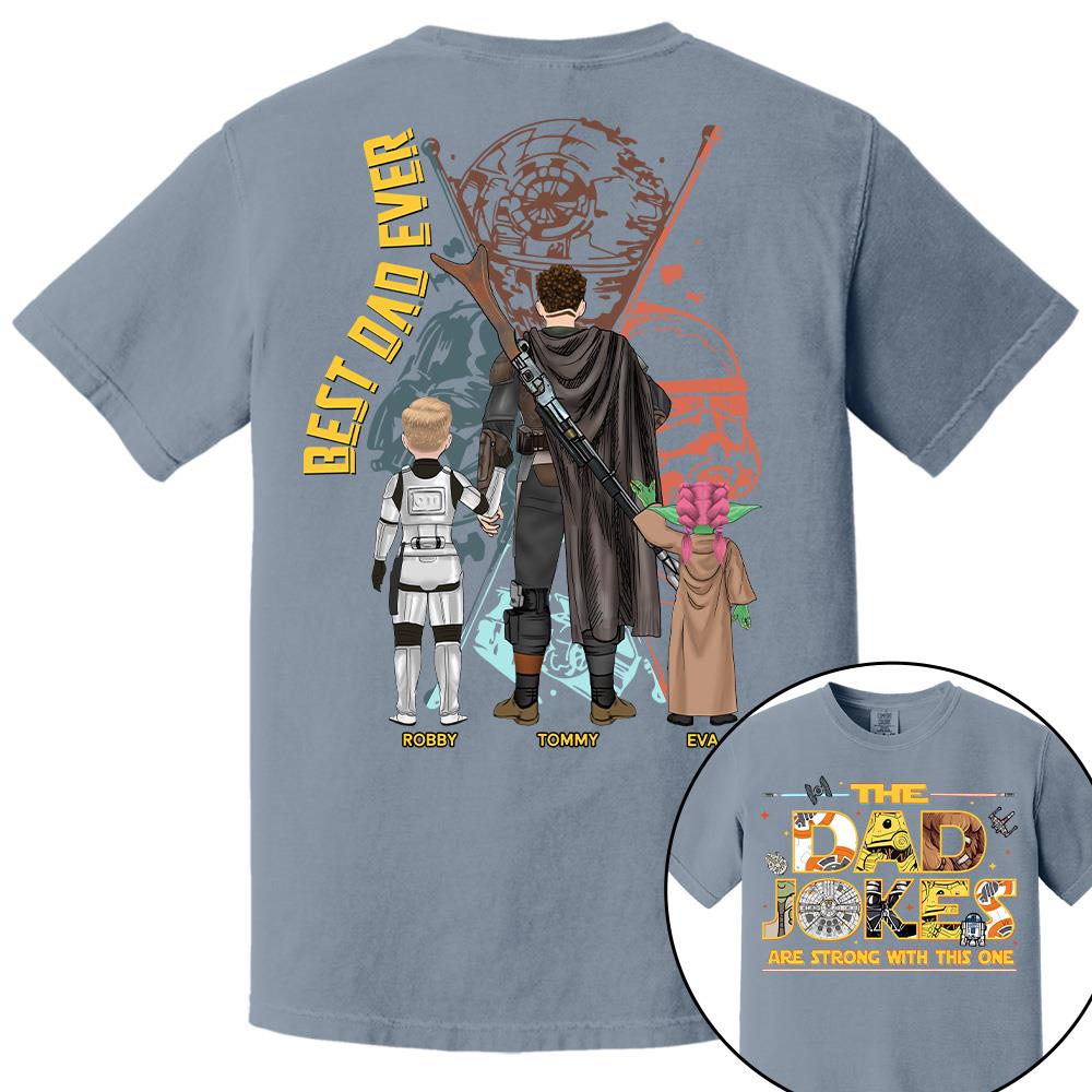 The Dad Jokes Are Strong With This One - Personalized Shirt For Dad Father's Day NA04 Hv01
