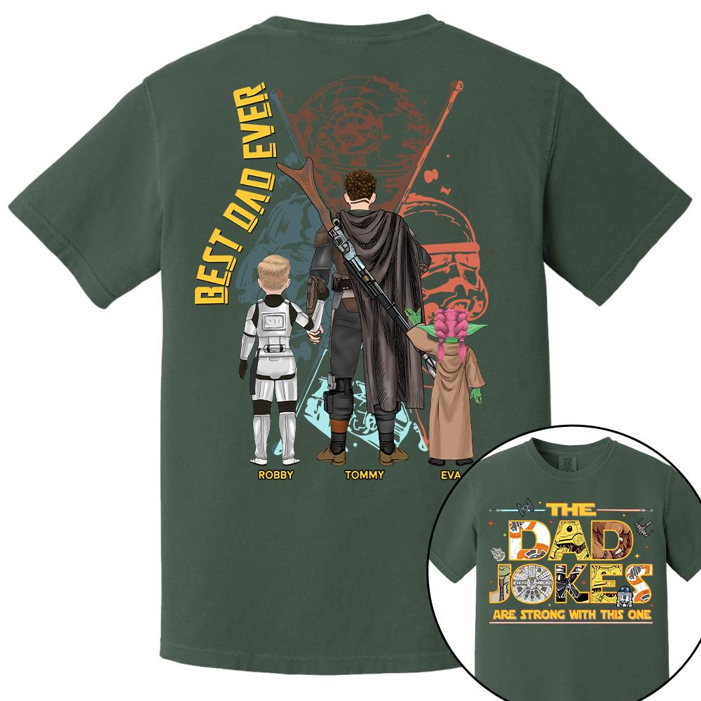 The Dad Jokes Are Strong With This One - Personalized Shirt For Dad Father's Day NA04 Hv01