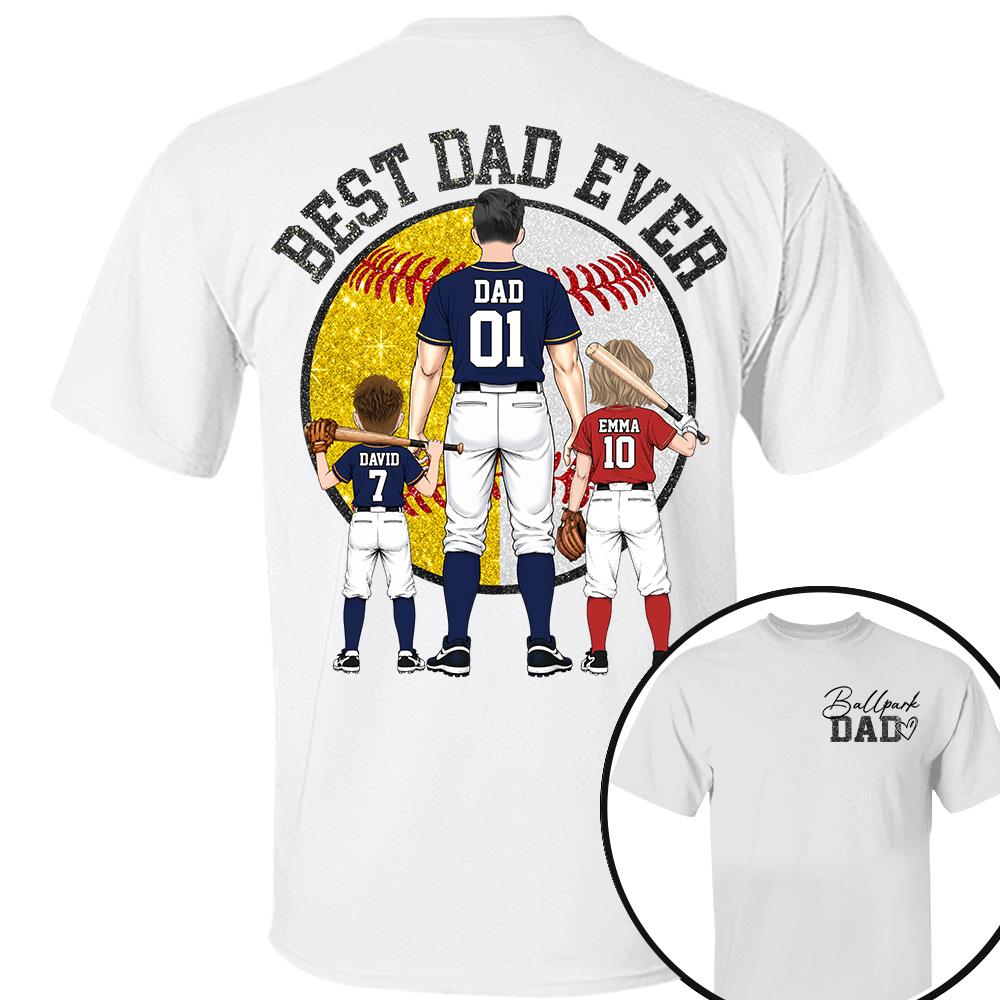 Best Dad Ever Baseball Shirt – Personalized Dad & Kids Shirt, Father’s Day Gift for Baseball, Softball Dad Na02 Nh00