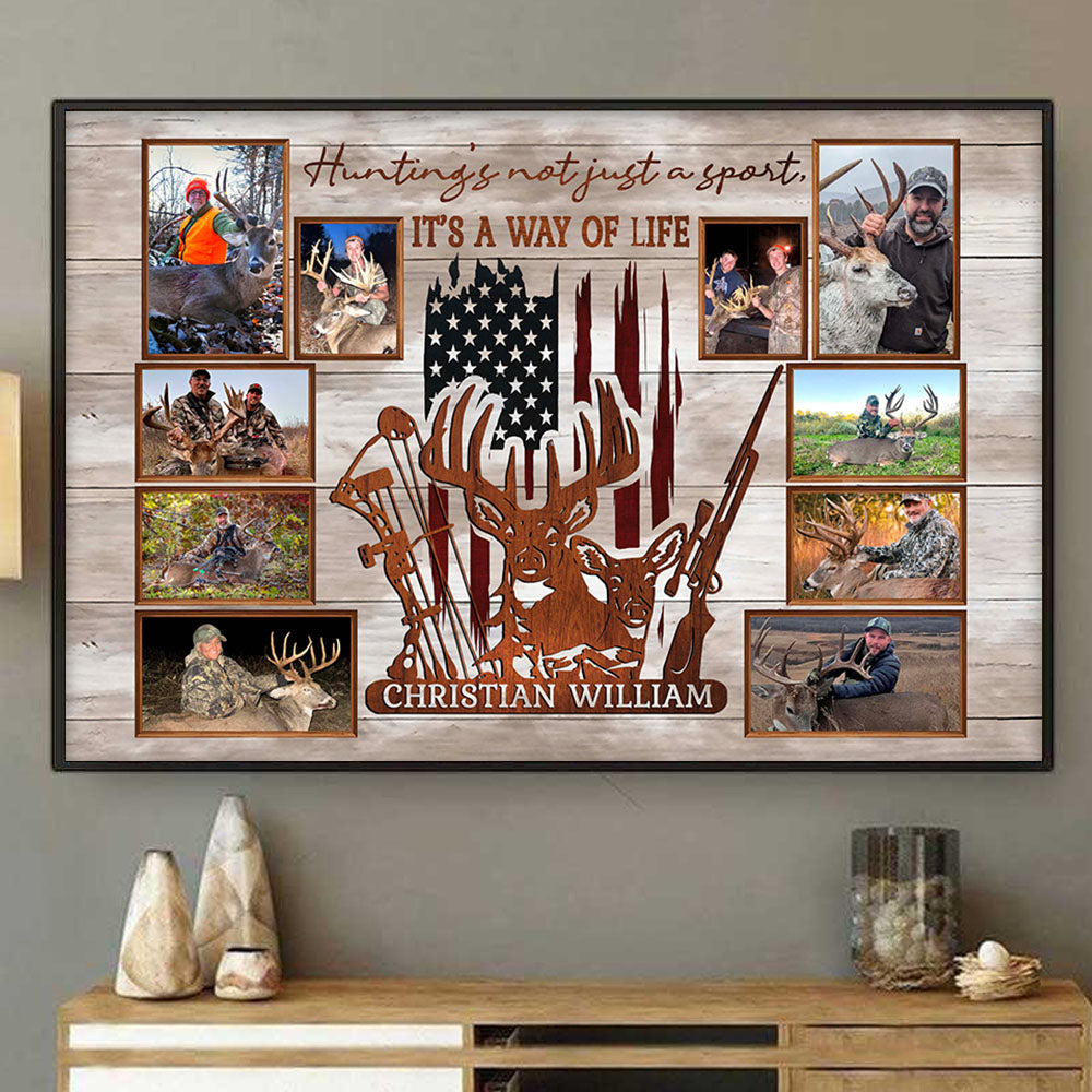 Custom Upload Photo Hunting Canvas Print, Hunting's Not Just A Sport, It's A Way Of Life American Flag Deer Decor For Hunter Nh00