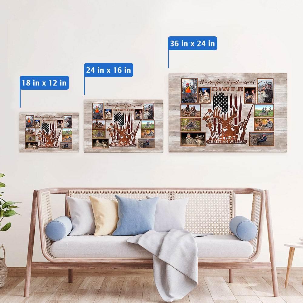 Custom Upload Photo Hunting Canvas Print, Hunting's Not Just A Sport, It's A Way Of Life American Flag Deer Decor For Hunter Nh00