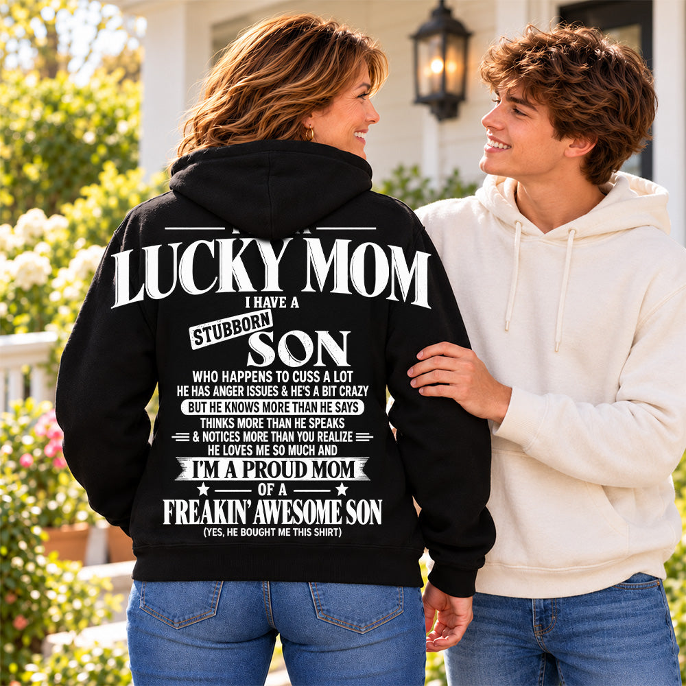 I Am A Lucky Mom I Have A Stubborn Son Oversized Shoulder Print Shirt T24