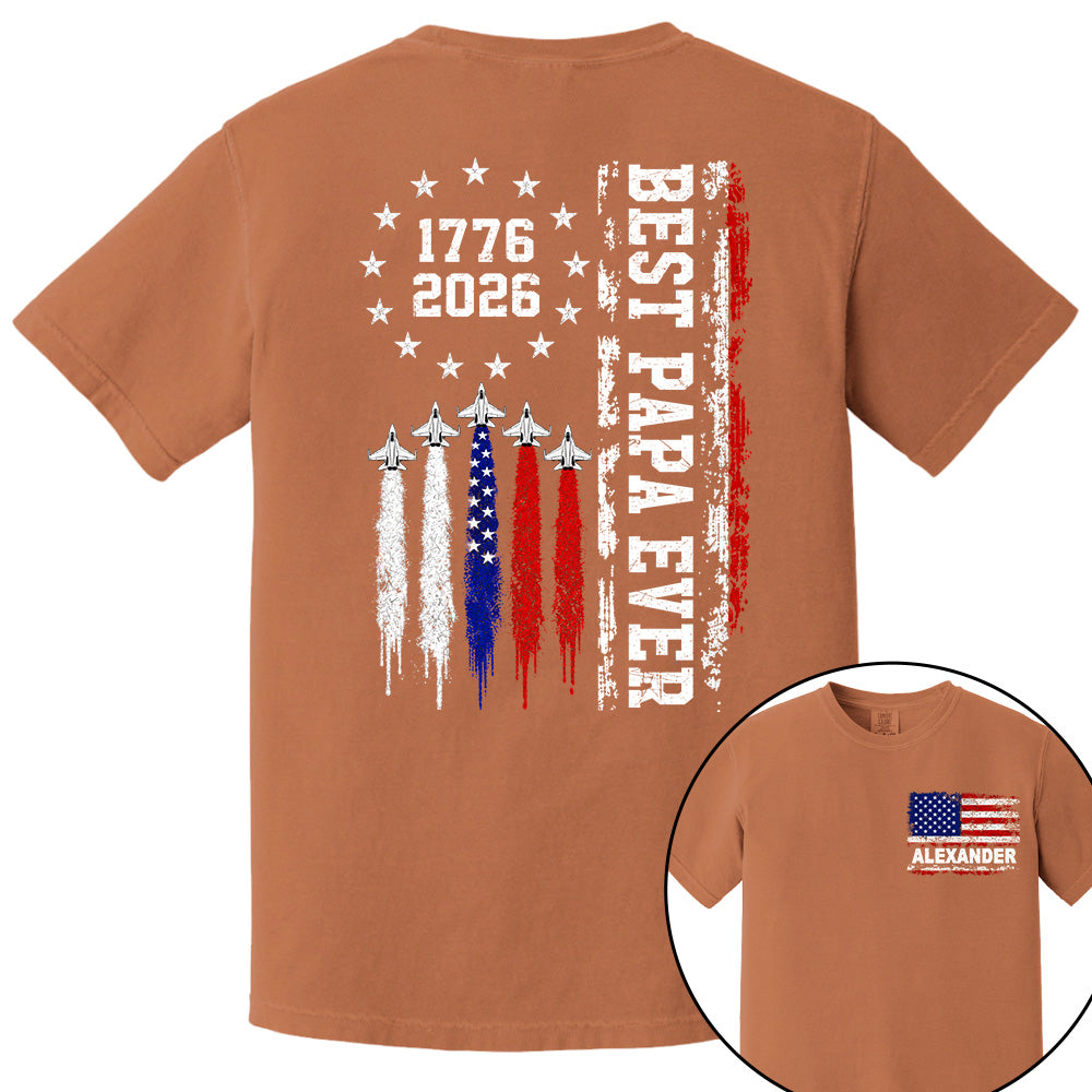 Customized Best Dad Ever 250th America Anniversary Shirt, Gift For Father's Day L0411 VH01