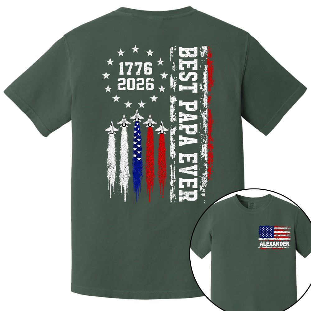 Customized Best Dad Ever 250th America Anniversary Shirt, Gift For Father's Day L0411 VH01