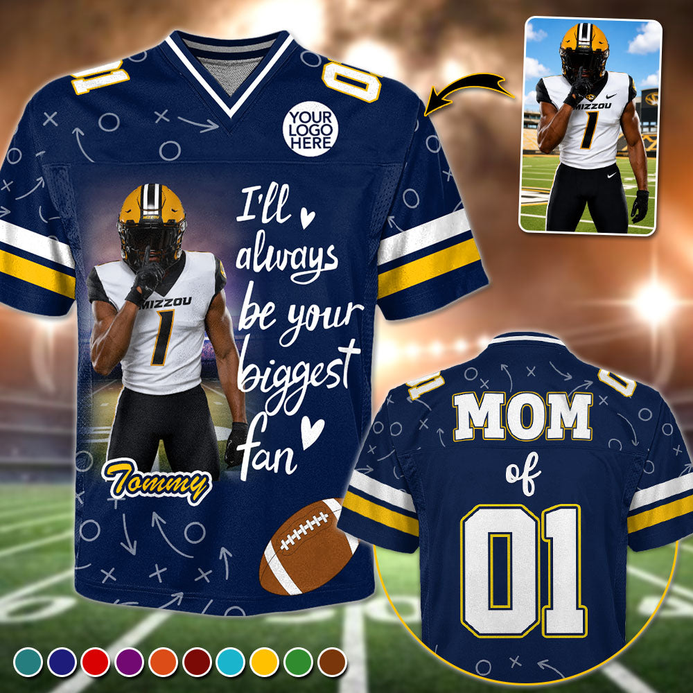 Custom Photo I'll Always Be Your Biggest Fan Football Jersey Gift For Football Lovers - Personalized Gift For Football Mom, Dad, Family Pt99