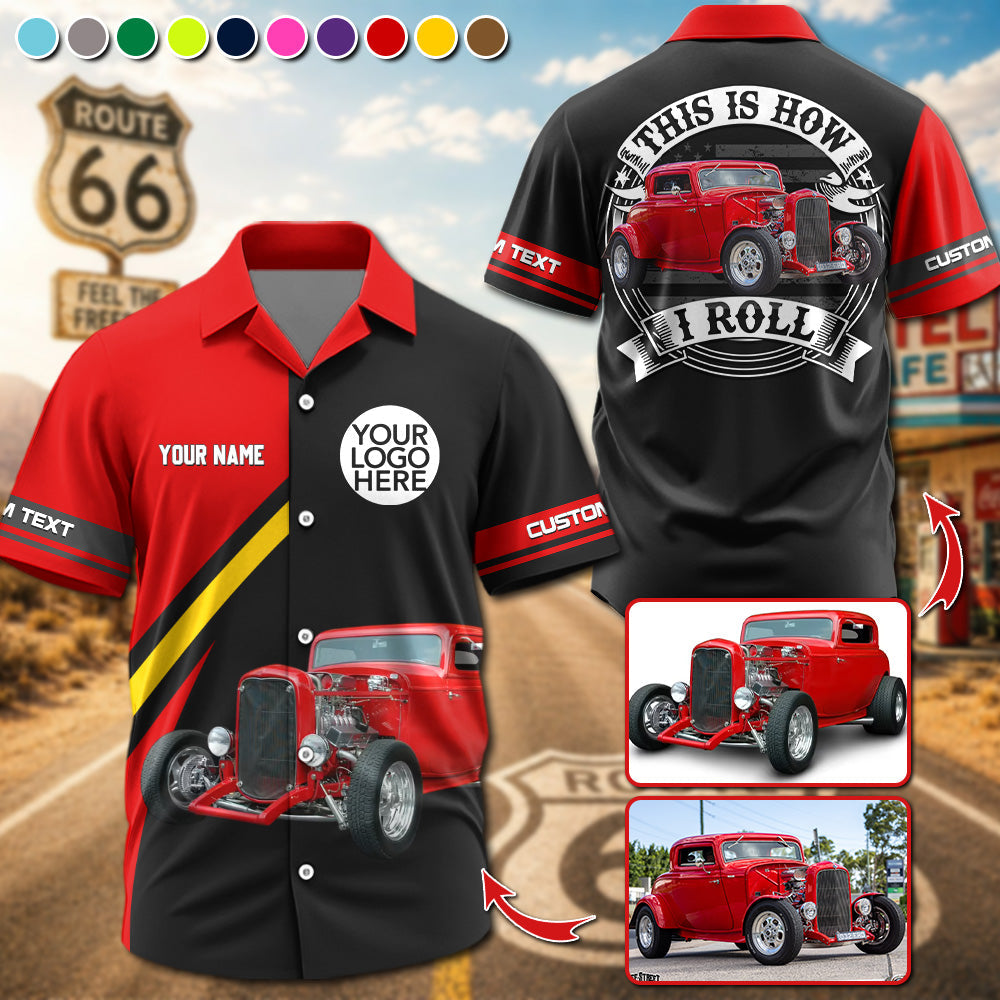 The 2026 Hot Rod Power Tour - This is How I Roll - Personalized Car's Photo Hawaiian Shirt A2110