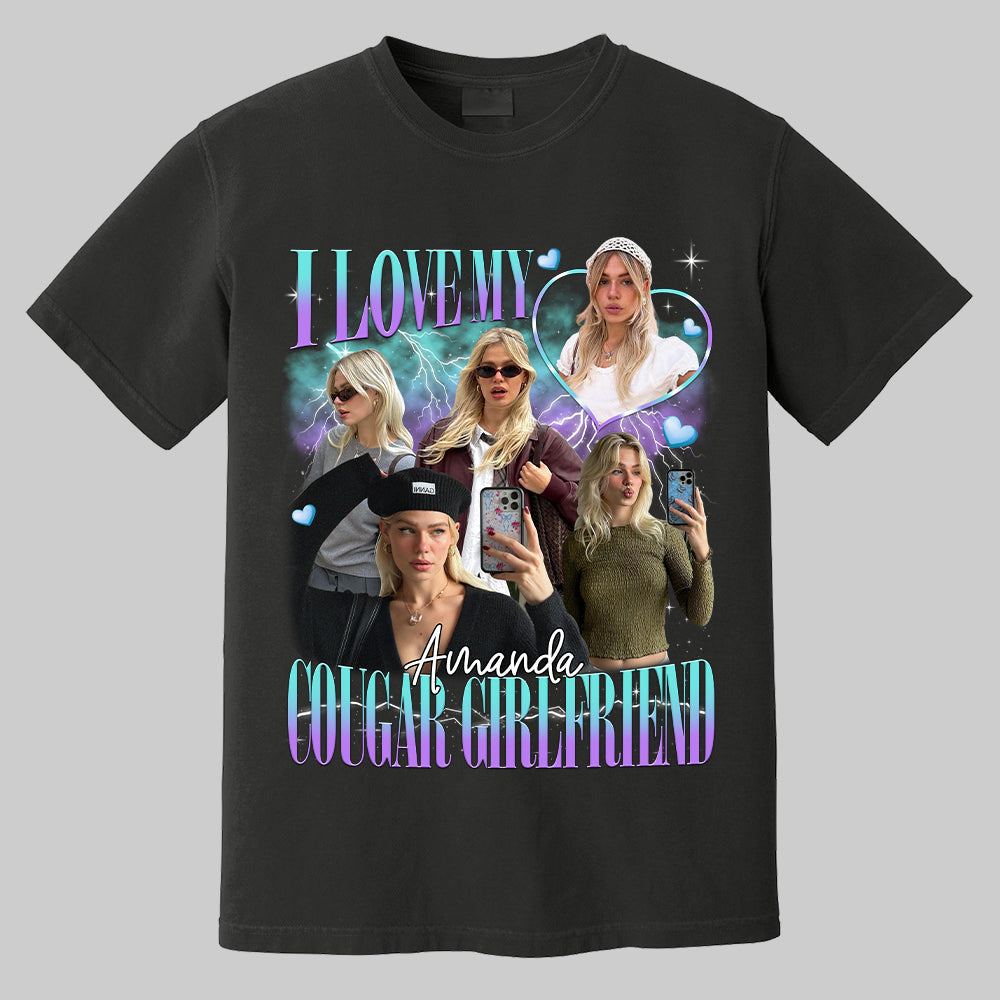 Custom I Love My Cougar Girlfriend Comfort Colors Shirt, I Heart My Cougar Shirt, Valentine Gift I Love My Girlfriend Custom Picture, Girlfriend Bootleg Tee Shirt, 90s Bootleg Shirt