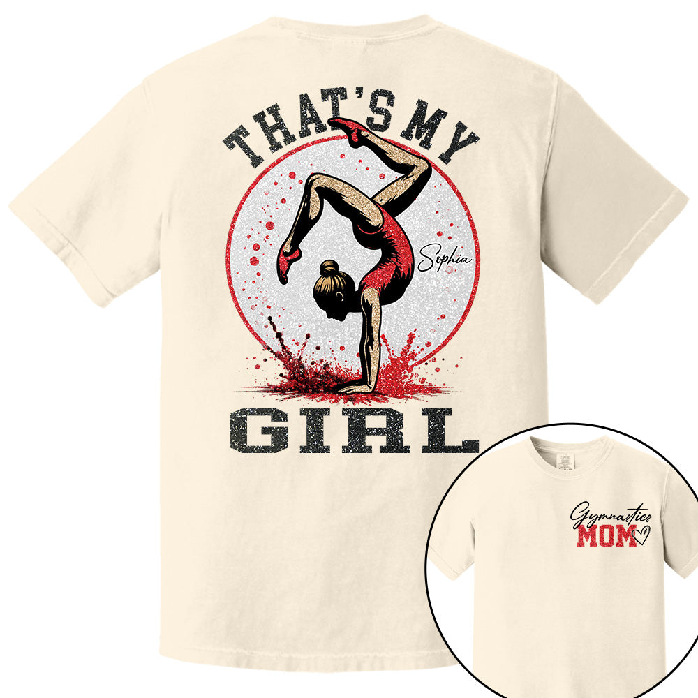 Personalized Gymnastics Mom Shirt That's My Girl Shirt Gift For Gymnastics Family T1807 VH01