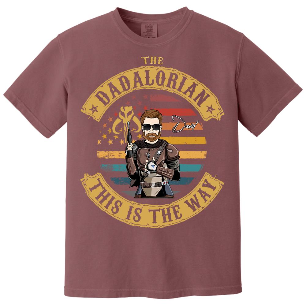 The Dadalorian This Is The Way - Personalized Shirt Custom Nickname Gift For Dad T1807