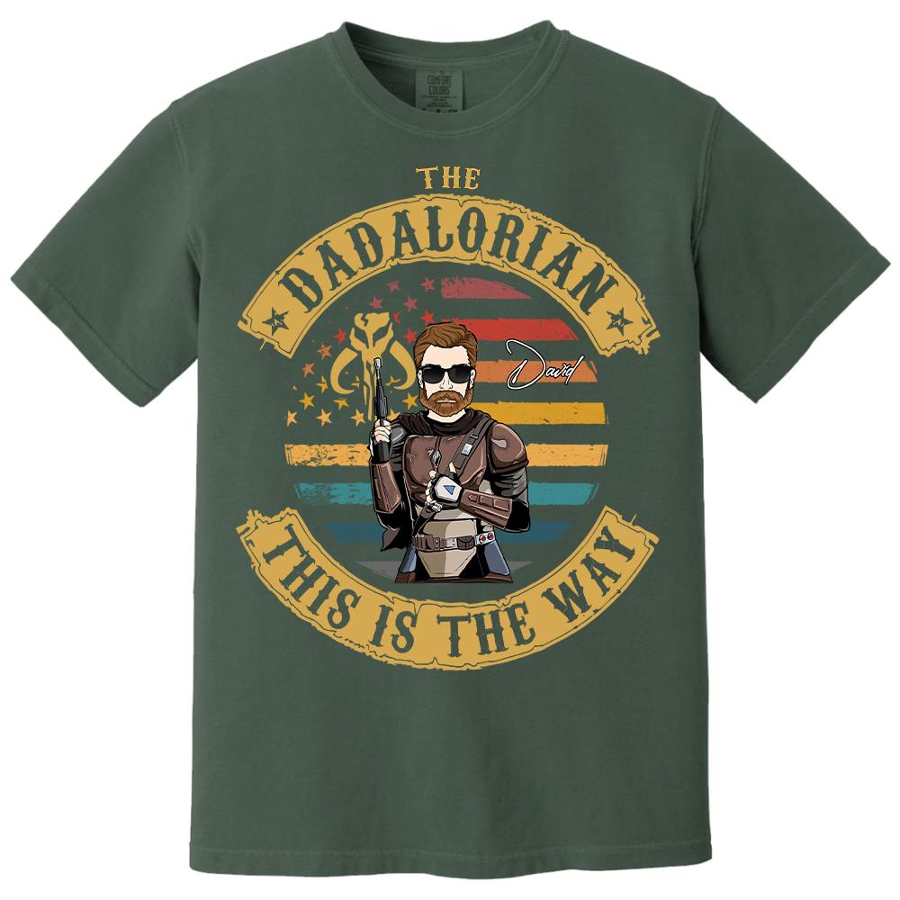 The Dadalorian This Is The Way - Personalized Shirt Custom Nickname Gift For Dad T1807