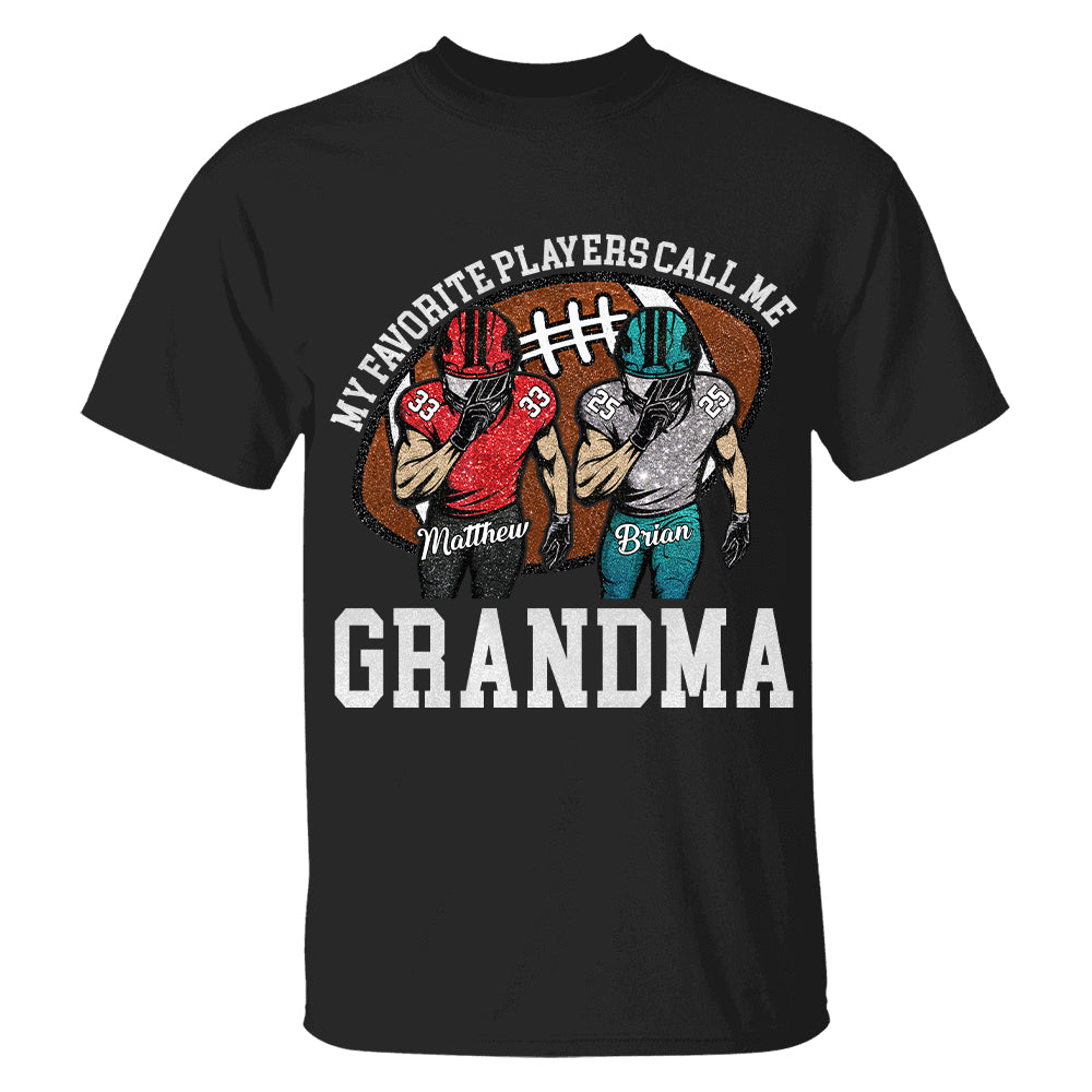 My Favorite Player Call Me Mom Grandma Personalized Football Mom Grandma Shirt Gift For Sport Family T1807