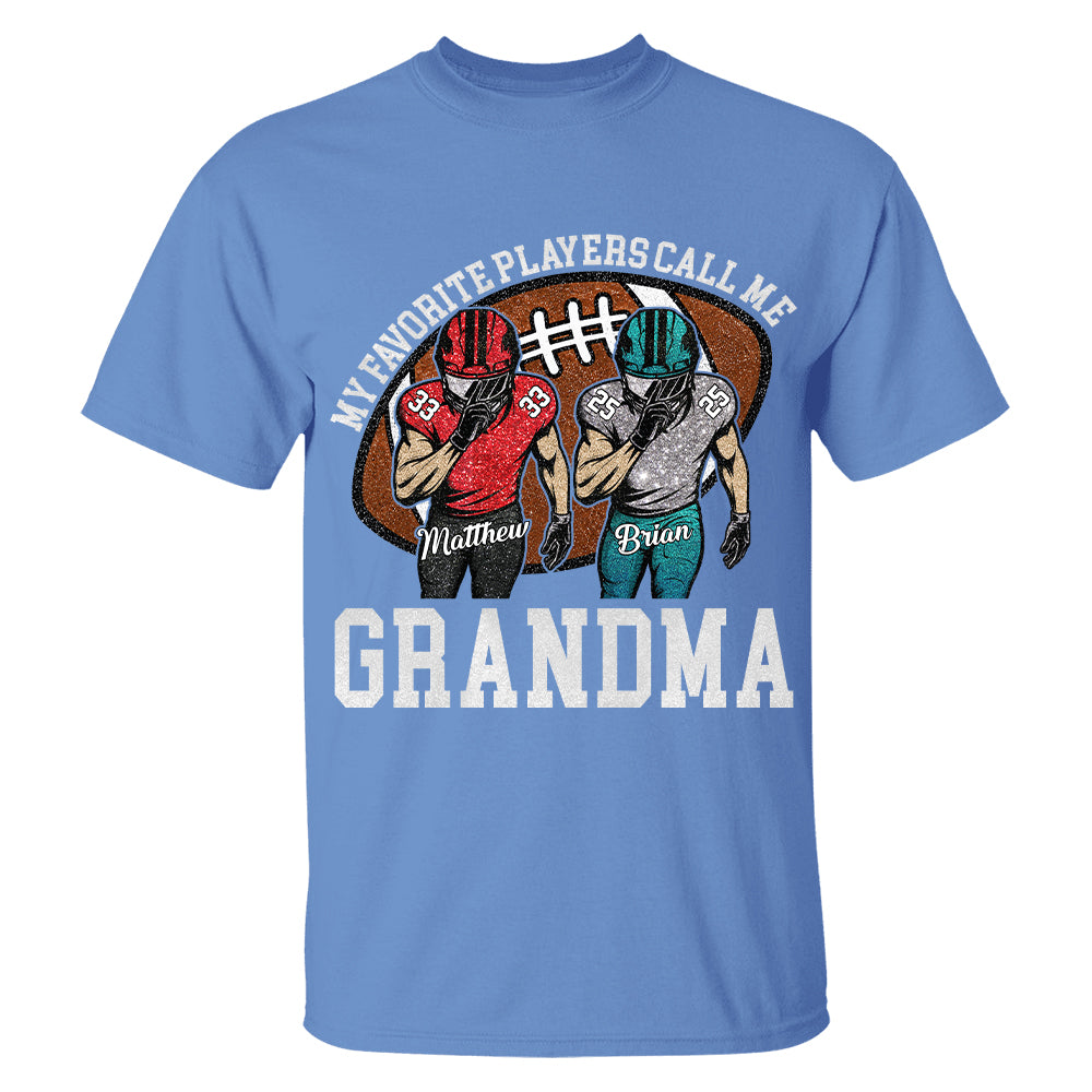 My Favorite Player Call Me Mom Grandma Personalized Football Mom Grandma Shirt Gift For Sport Family T1807
