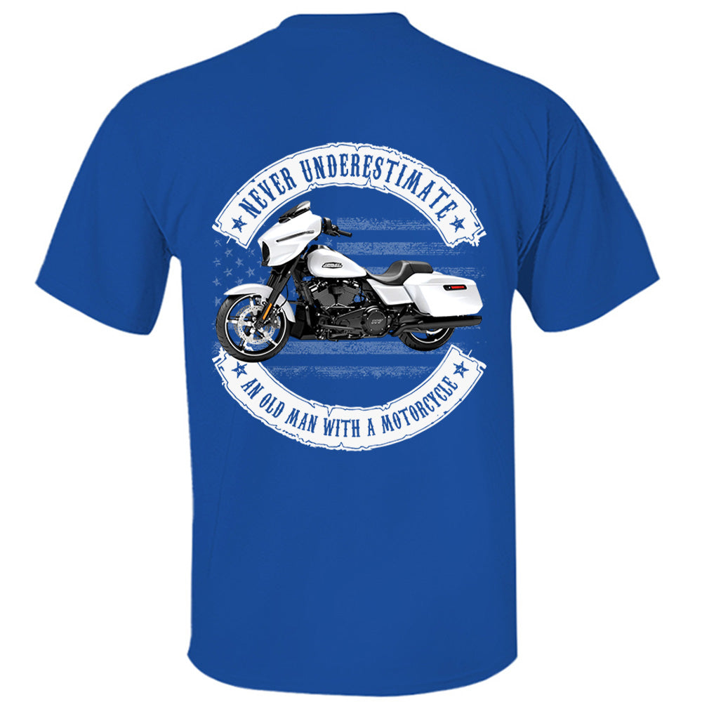 Never Underestimate An Old Man With A Motorcycle - Personalized Upload Vehicle Photo For Biker A2110
