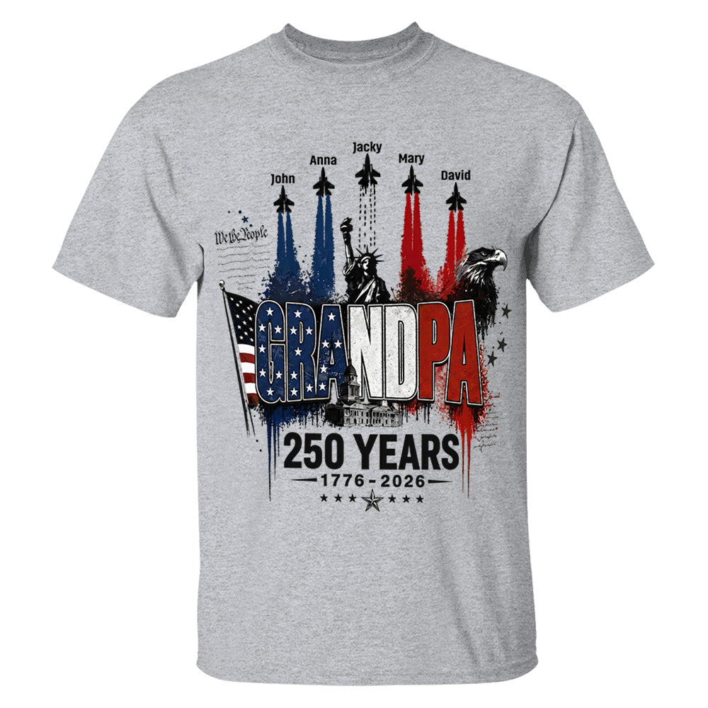 Personalized Dad Grandpa Nation Flag American 250th Anniversary Shirt - Semiquincentennial 1776-2026 Shirt - Cool Father's Day Gift For Dad, Grandpa T1807 VH01