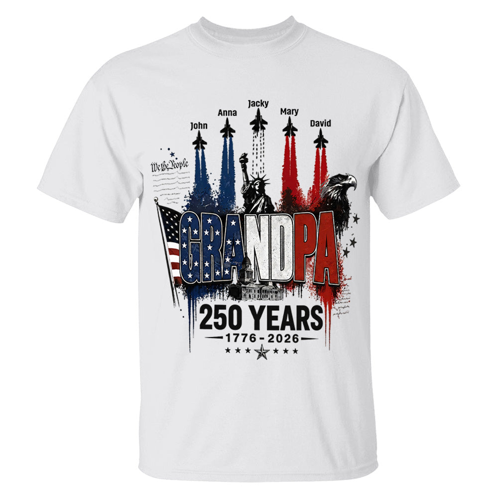 Personalized Dad Grandpa Nation Flag American 250th Anniversary Shirt - Semiquincentennial 1776-2026 Shirt - Cool Father's Day Gift For Dad, Grandpa T1807 VH01