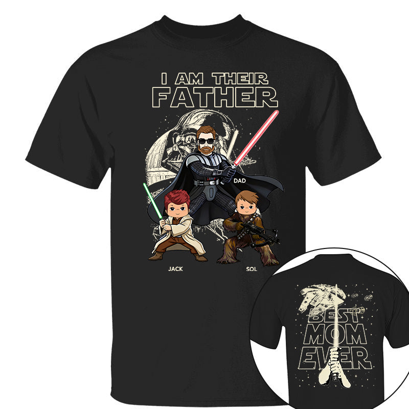 I Am Their Father Best Dad Ever -  Personalized Shirt Gift For Dad - Father's Day 2026 NA04 TH23