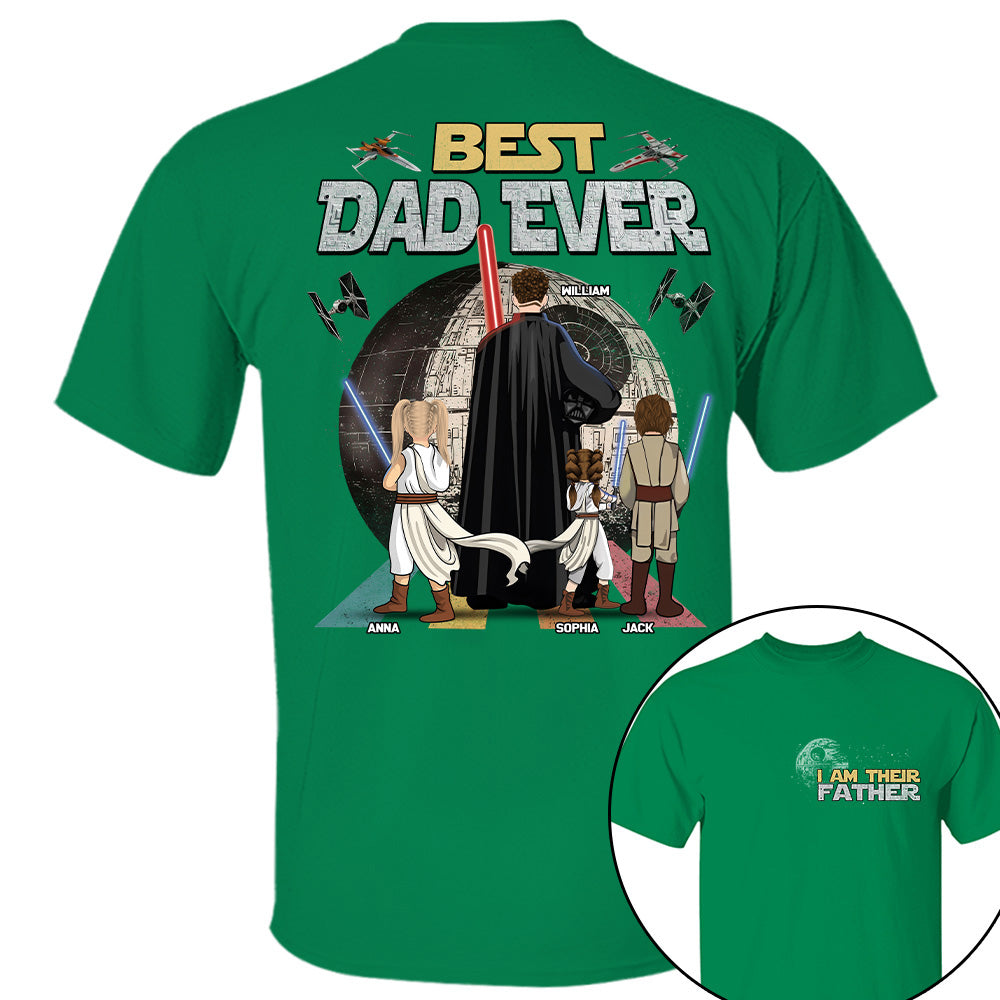 I Am Their Father Best Dad Ever - Personalized Shirt - Gift For Dad, Father's Day 2026 T1807 T24