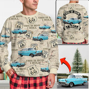This Is How I Roll - Custom Vehicle Photo Upload Car Route 66 Ugly Sweater A2110