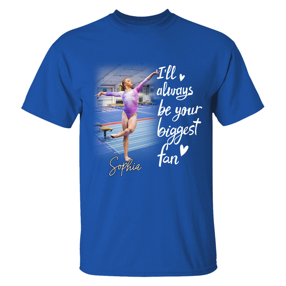 I'll Always Be Your Biggest Fan Personalized Gift For Gymnast Family A2110 TH23