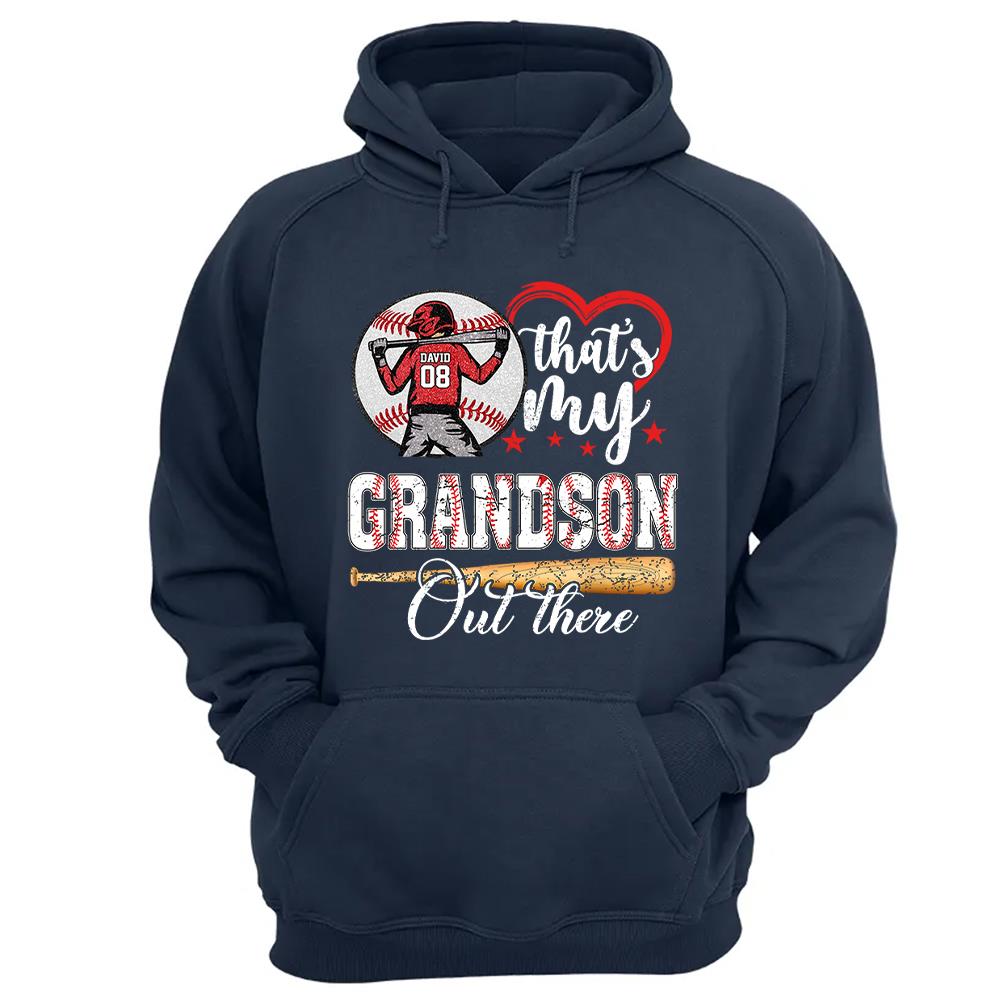 That's My Grandson Out There Personalized Baseball Softball Dad Grandpa Shirt For Sport Family Father's Day Gift T1807 Nh00