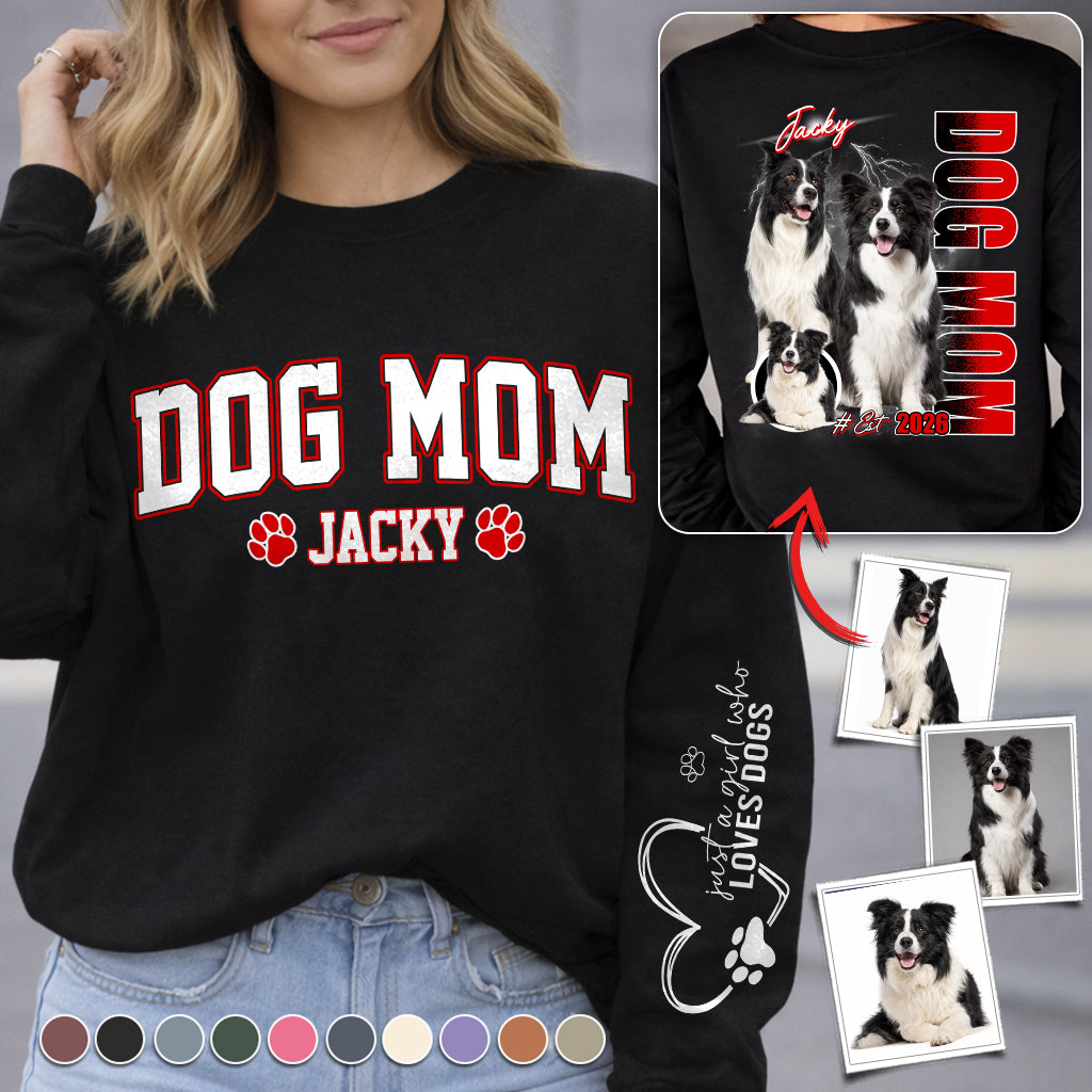 Dog Mom - Just A Girl Who Loves Dogs -  Personalized Dog Bootleg  Shirt - Gift For Dog Lover T1807 Hv01