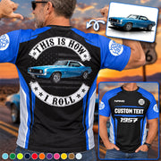 This Is How I Roll - Custom Car Photo Shirt - Personalized Gift for Car Lovers A2110 Pt99