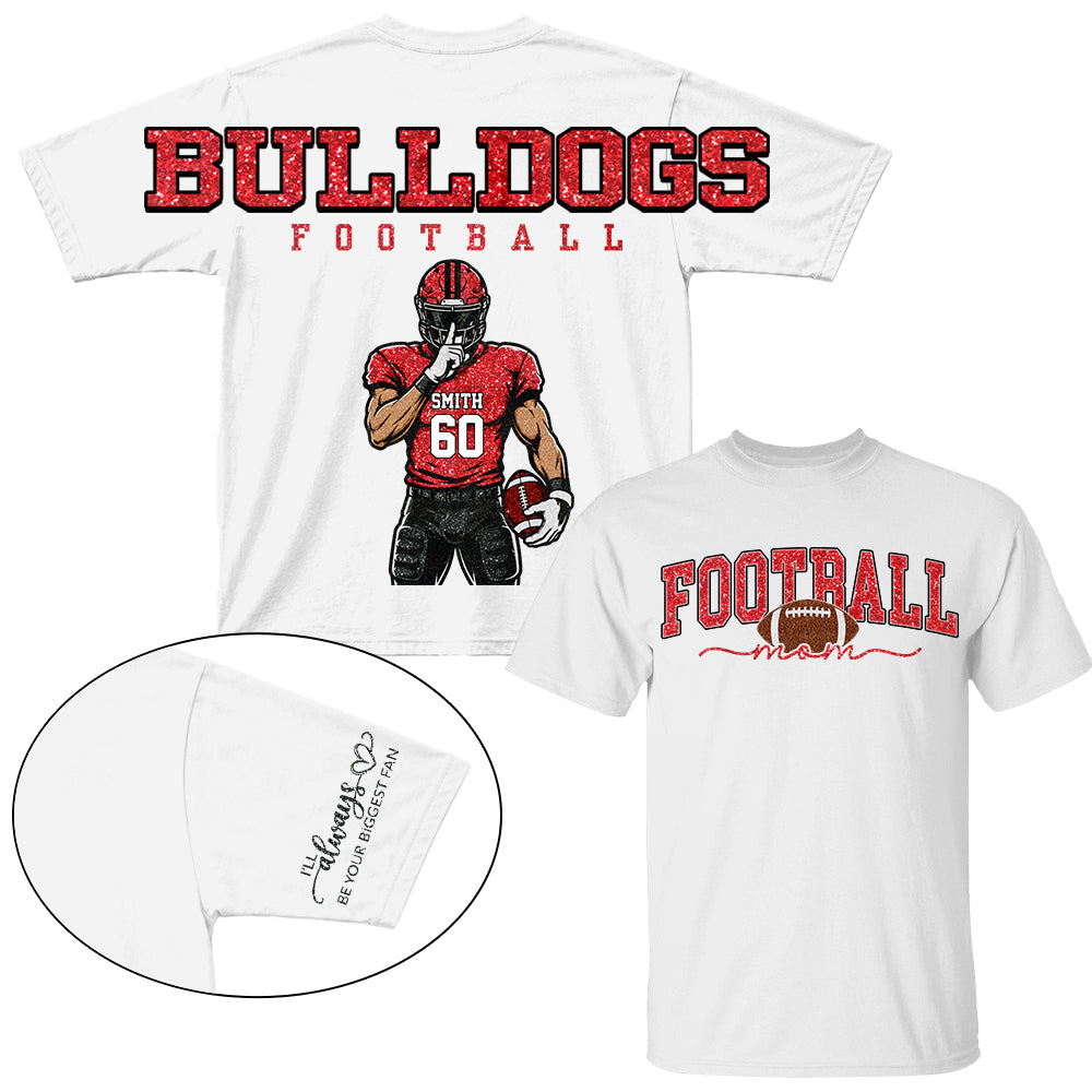 Personalized I'll Always Be Your Biggest Fan Shirt, Custom Player Name & Number Shirt, Football Mom Gift Na02 VH01