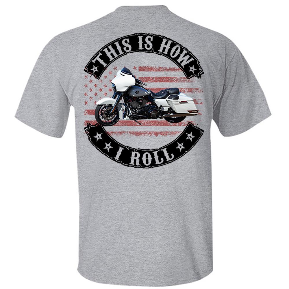 Personalized Upload Vehicle Photo This Is How I Roll For Biker Hv01