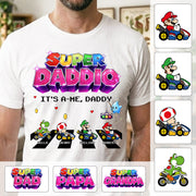 Customized Super Daddio It's A Me, Daddy Shirts, Father's Day Gift For Dad L0411 VH01