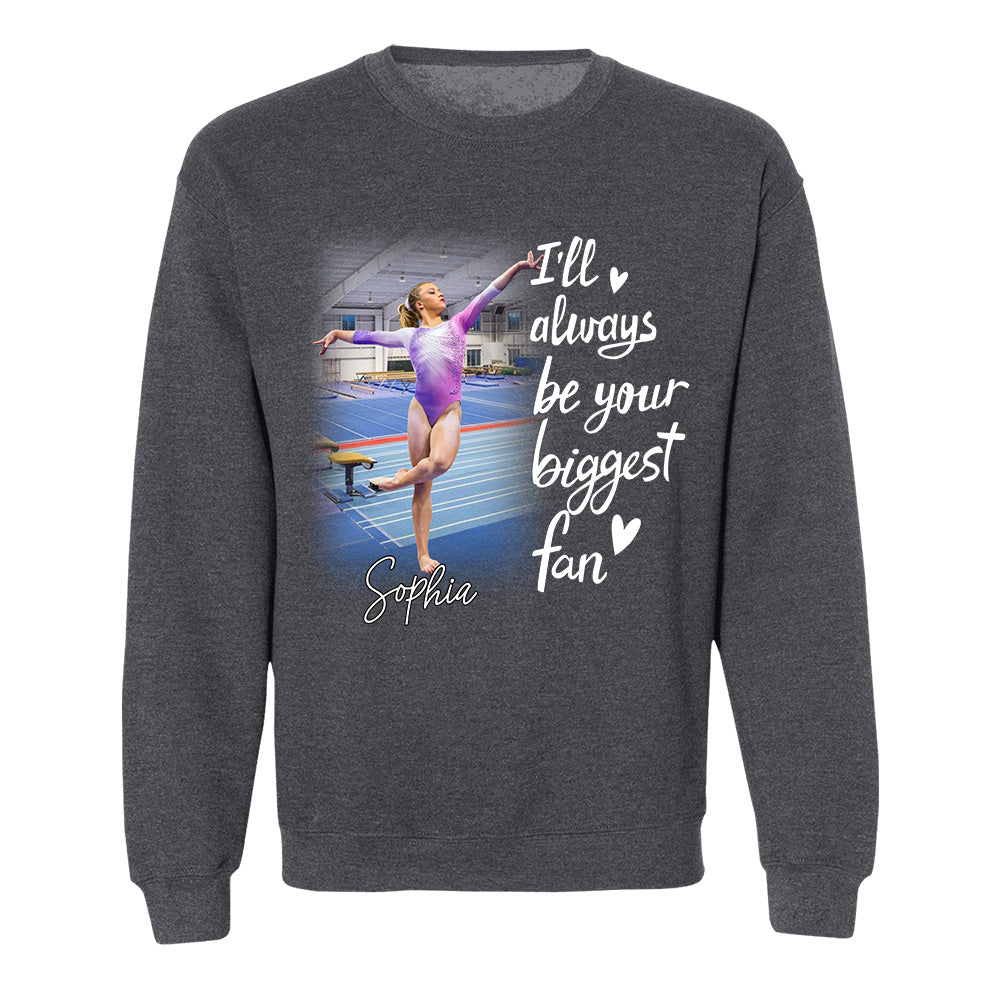 I'll Always Be Your Biggest Fan Personalized Gift For Gymnast Family A2110 TH23