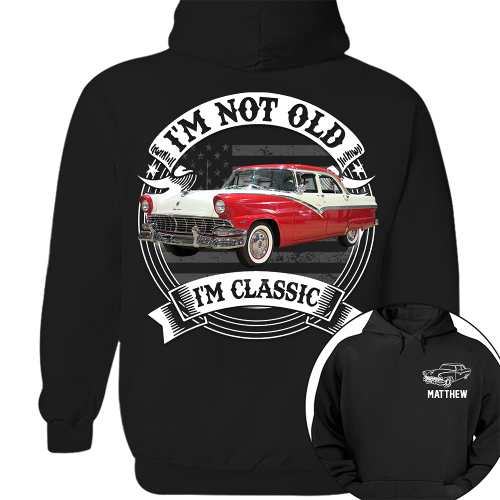 I'm Not Old I'm Classic Ford Fairlane Graphic Personalized Car's Photo Quarter Shirt