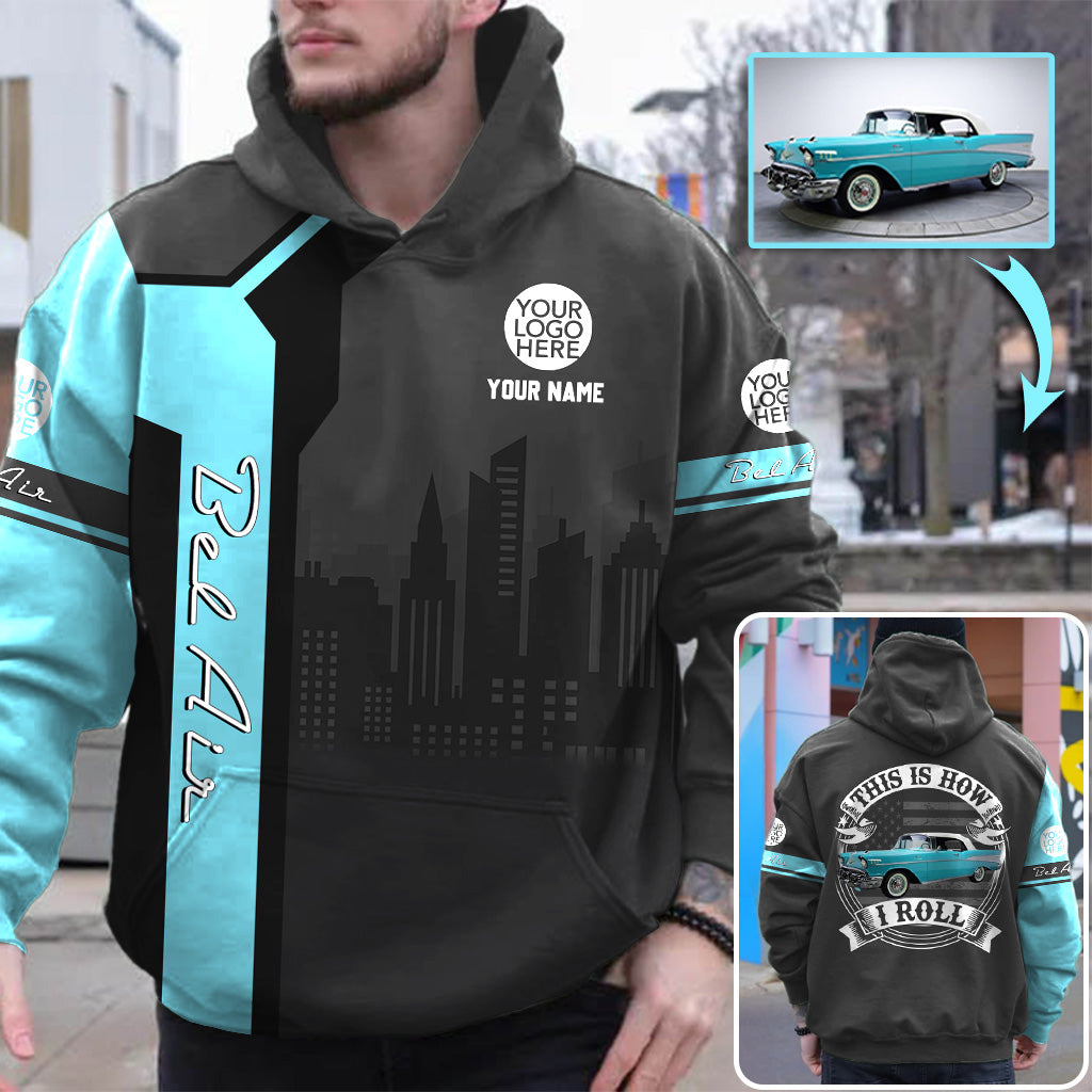 This Is How I Roll - Custom Photo Car Hoodie - Personalized Name Classic Car Shirt A2110 Pt99