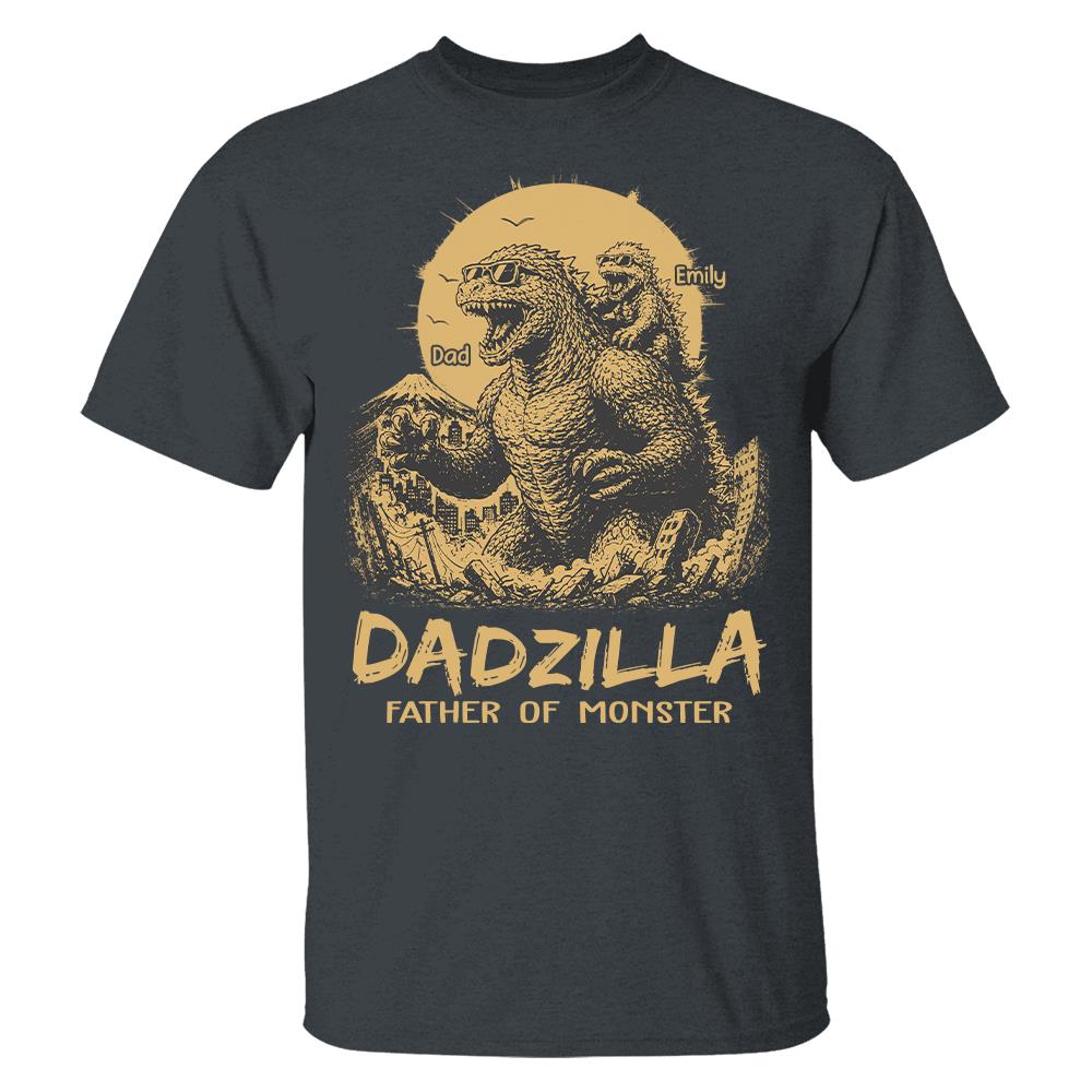 Dadzilla Father Of The Monsters Personalized Shirt Gift For Dad, Happy Father's Day 2026 T1807 Hv01