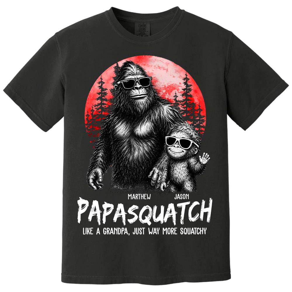 Personalized Papasquatch, Like A Grandpa, Just Way More Squatchy T-Shirt Father Day Gifts for Dad Funny Papa Tshirt Cool Daddy Bigfoot Tee, Red Moon Style Hv01
