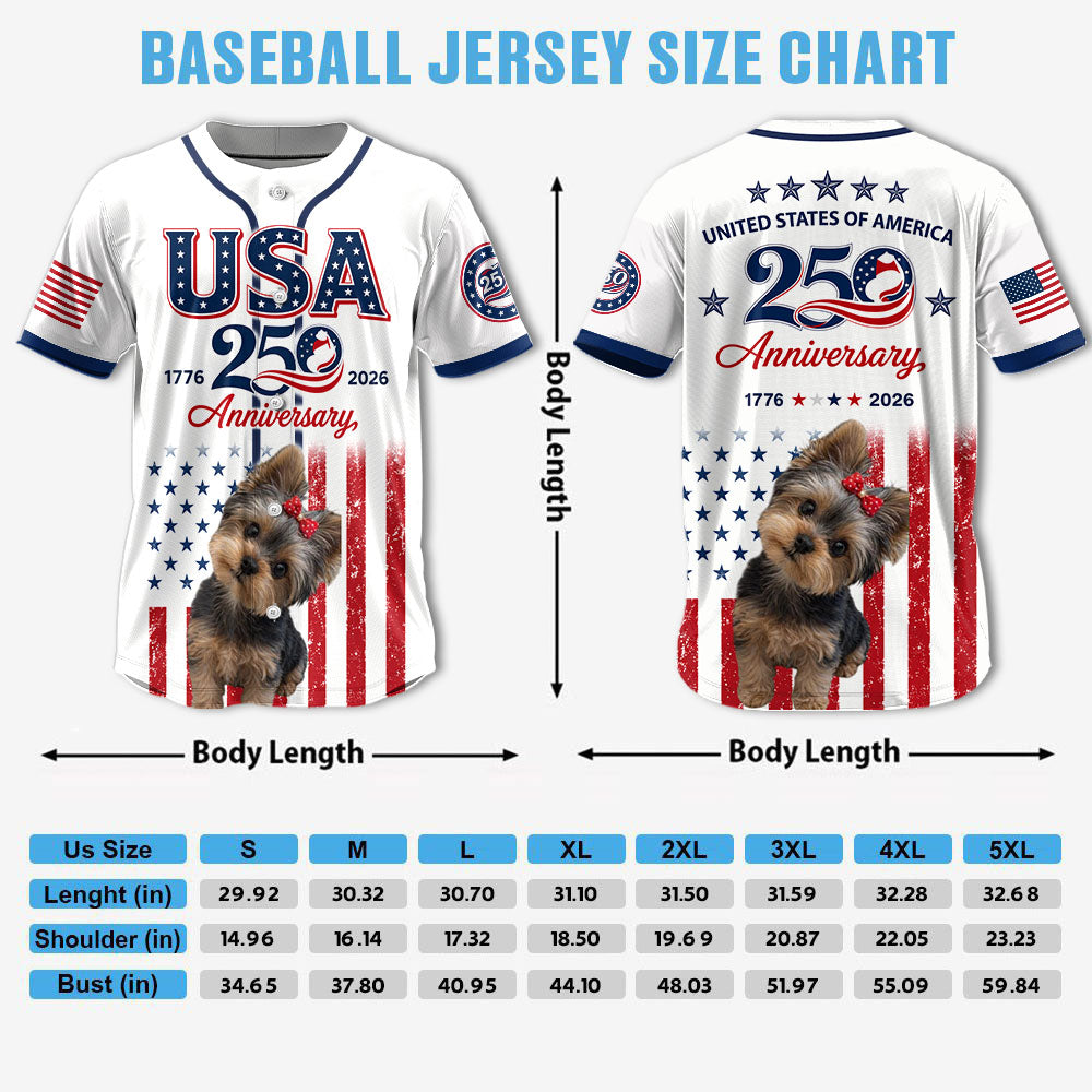 Custom Upload Photo Yorkshire Terrier USA 250th Anniversary Baseball Jersey 1776-2026 Patriotic Dog Lovers Shirt Pt99