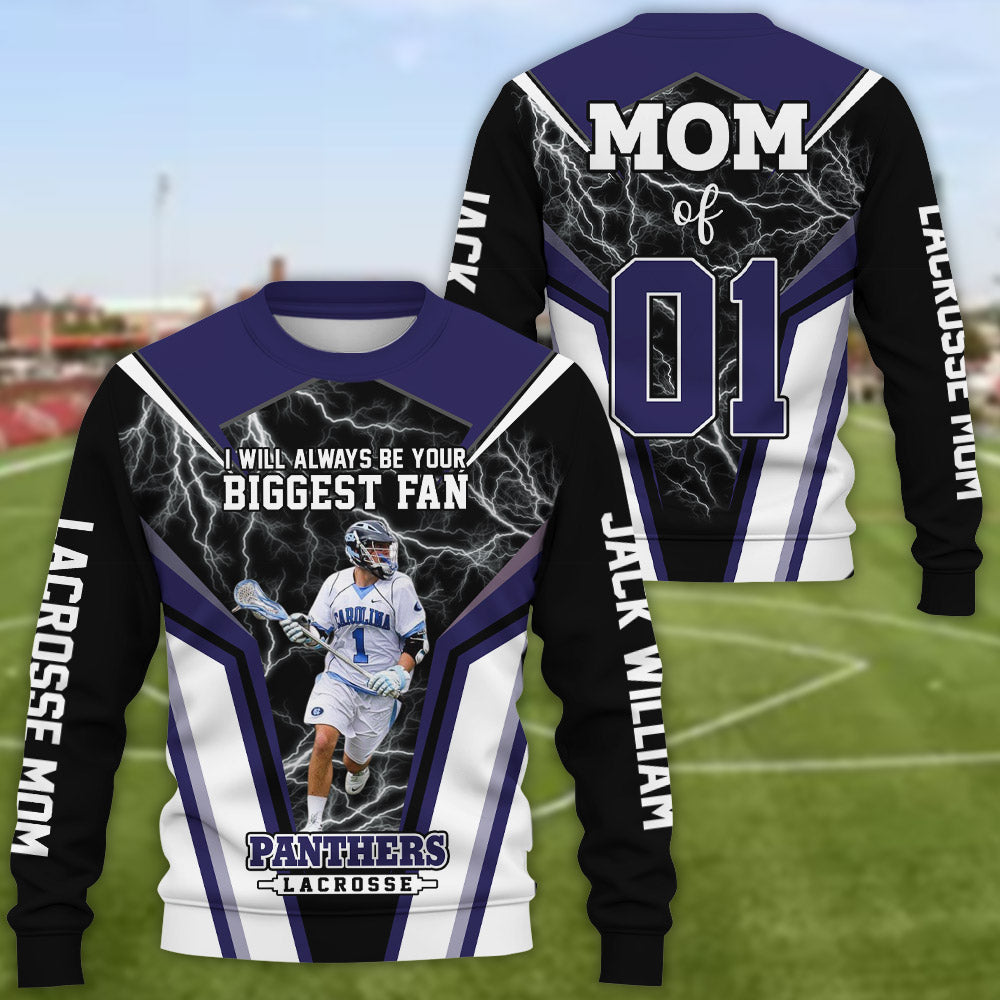 Lacrosse Mom - I'll Always Be Your Biggest Fan - Personalized Shirt For Lacrosse Lover Family NA04 PT99