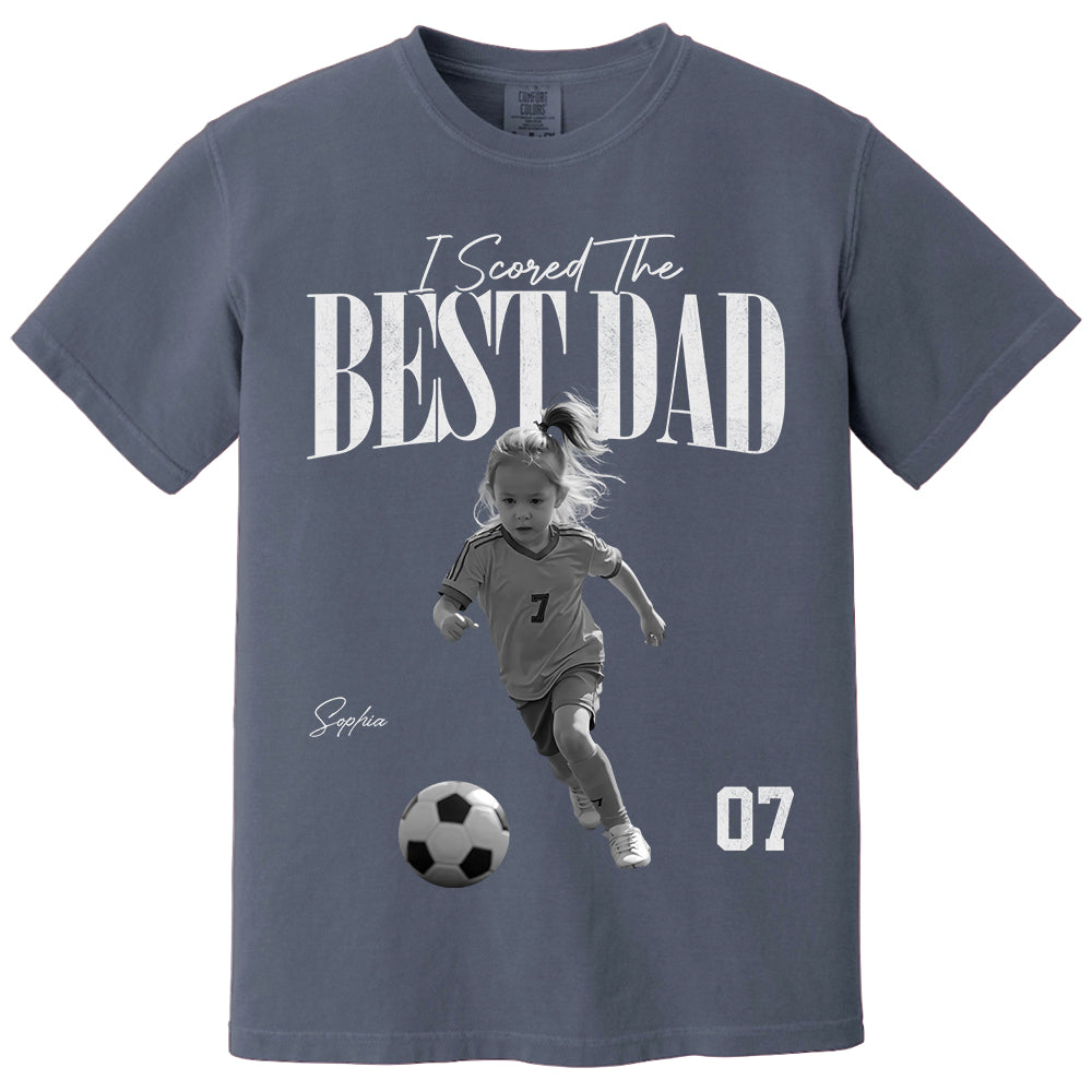 I Scored The Best Soccer Dad - Personalized Shirt, Father's Day Gift for Dad, Husband Na02 TH23