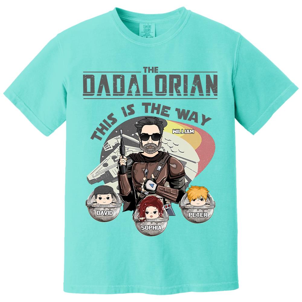 The Dadalorian This Is The Way Personalized Shirt Gift For Dad - Custom Father's Day Gift 2026 Vr3 Hv01