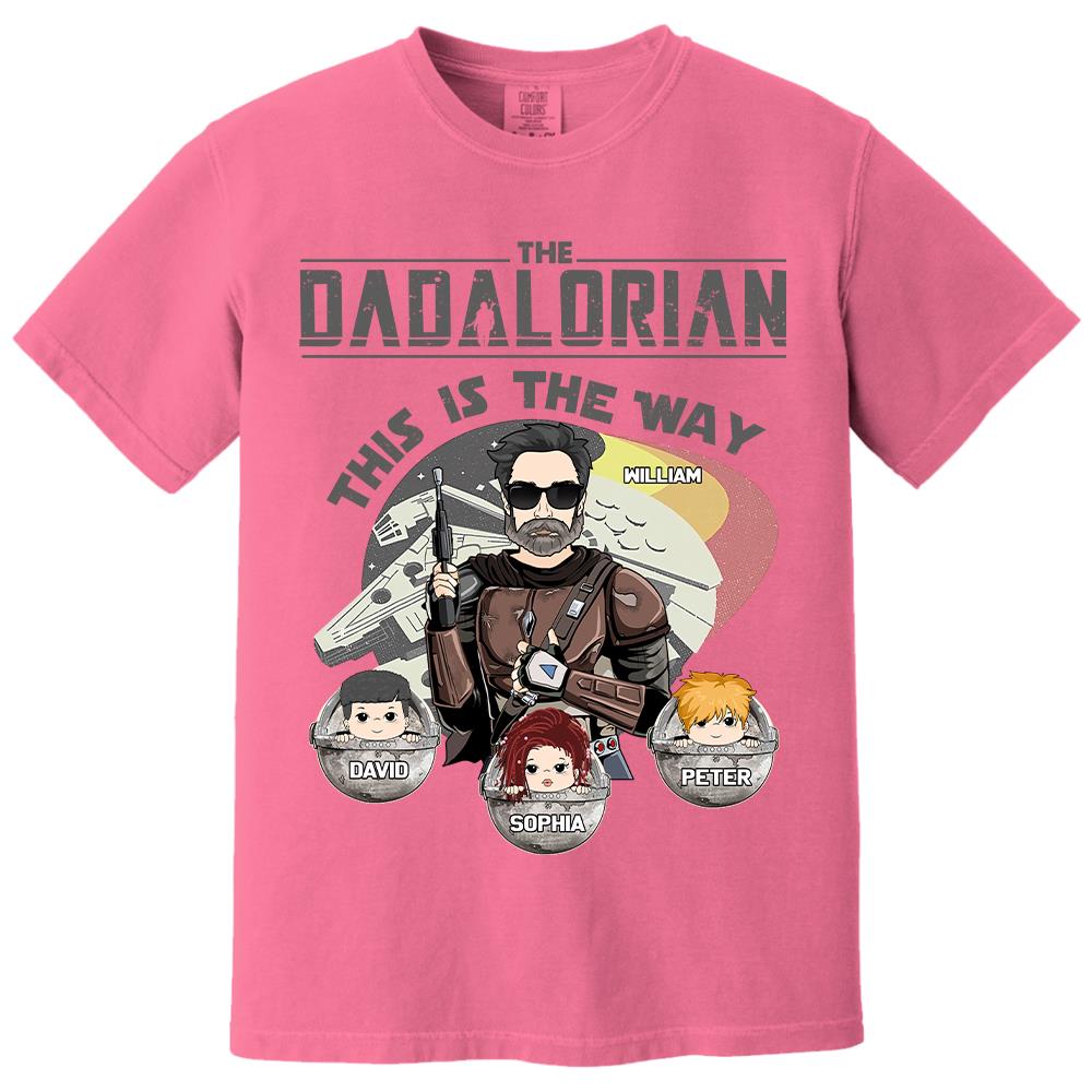The Dadalorian This Is The Way Personalized Shirt Gift For Dad - Custom Father's Day Gift 2026 Vr3 Hv01