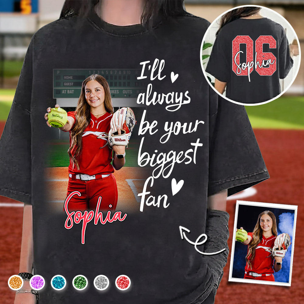 I'll Be Your Biggest Fan Personalize Softball Shirt For Softball Mom Grandma Sport Family T1807 Li29