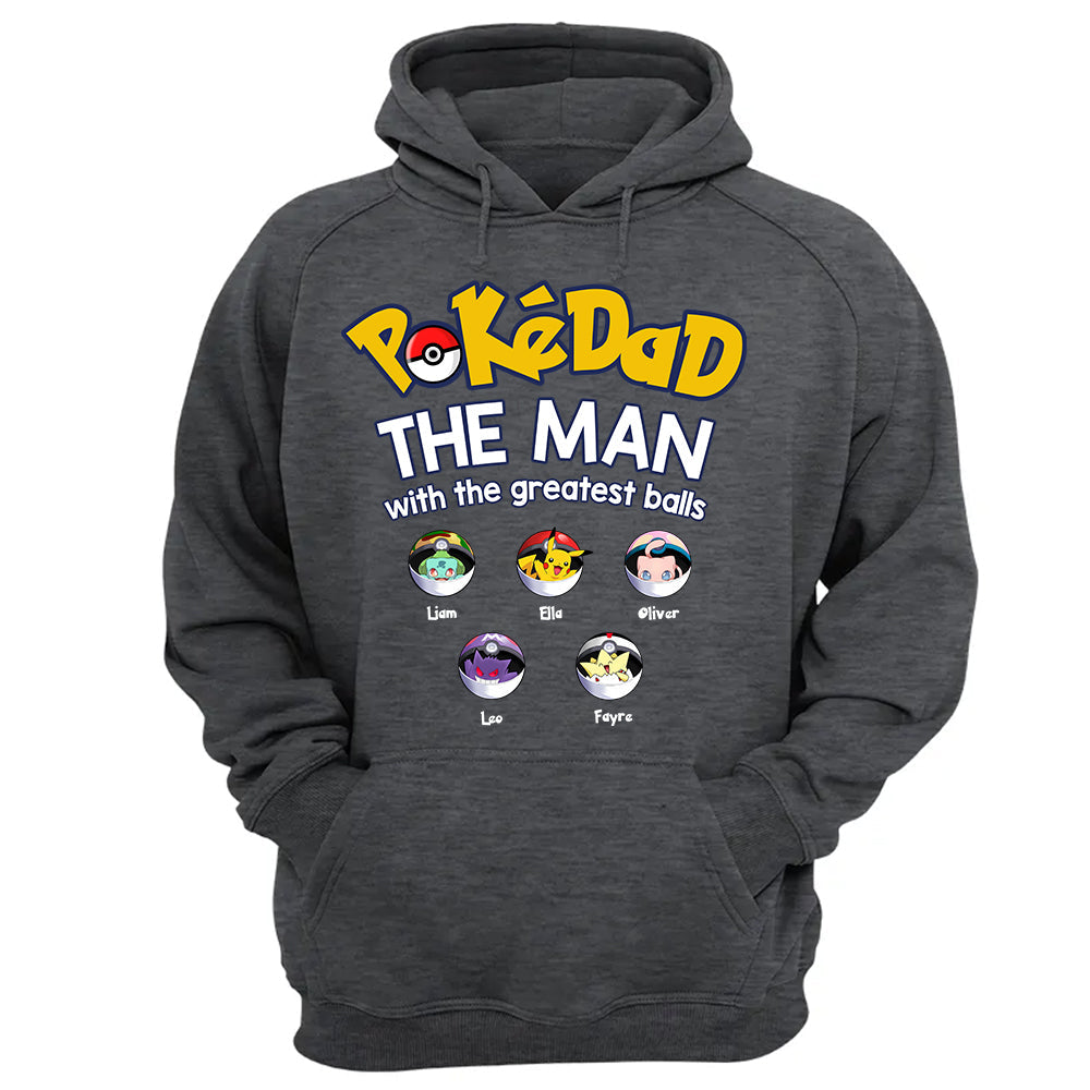 PokeDad The Man With The Greatest Balls, Personalized Pokemon Dad Shirt with Custom Kids Name, Gift For Dad, Gift For Grandpa MI209 TH23