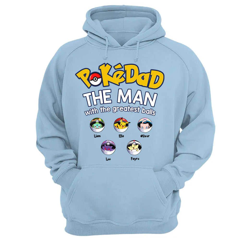 PokeDad The Man With The Greatest Balls, Personalized Pokemon Dad Shirt with Custom Kids Name, Gift For Dad, Gift For Grandpa MI209 TH23