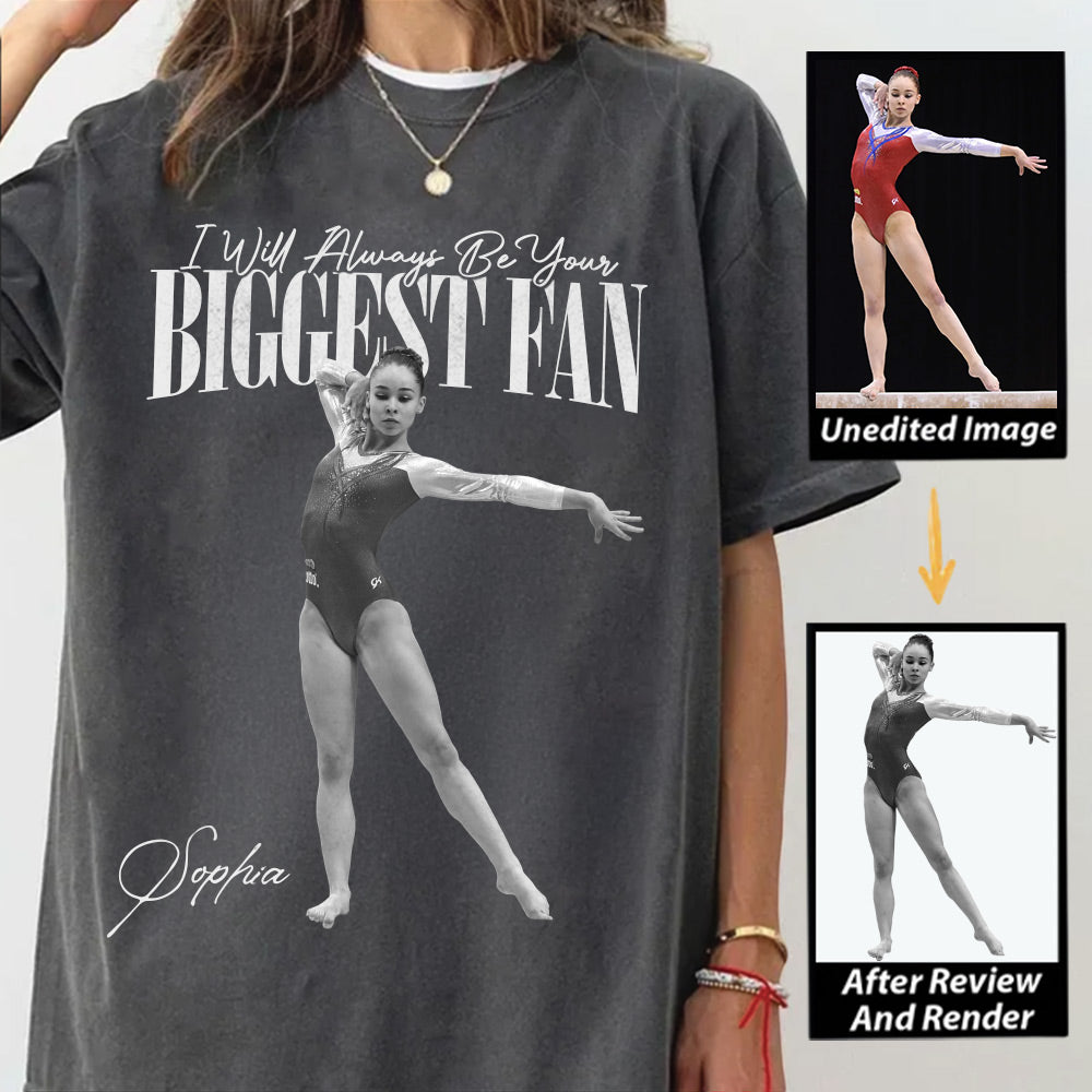 I'll Always Be Your Biggest Fan - Washed Tee Retro Bootleg Shirt For Gymnast A2110 Li29