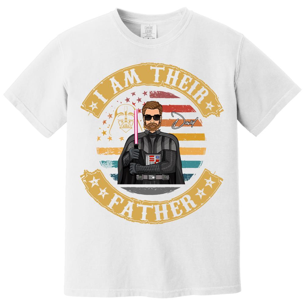 I Am Their Father - Personalized Shirt Custom Nickname Gift For Dad T1807 Hv01